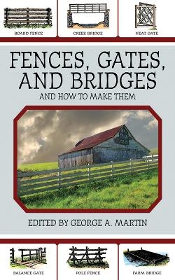 Fences, Gates, and Bridges - 