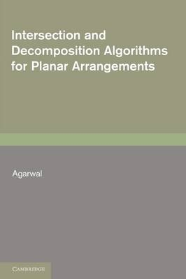 Intersection and Decomposition Algorithms for Planar Arrangements - Pankaj K. Agarwal