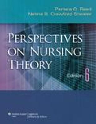 Perspectives on Nursing Theory - Pamela G. Reed, Dr. Nelma B. Crawford Shearer