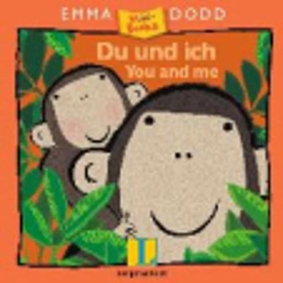 Du und ich - You and me - Emma Dodd