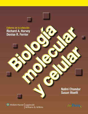 Biología molecular y celular - Nalini Chandar, Susan Viselli