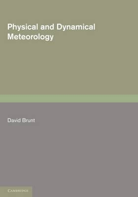 Physical and Dynamical Meteorology - David Brunt