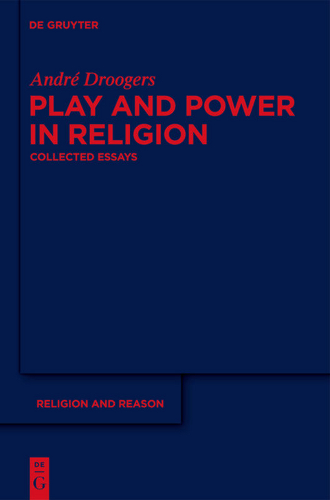 Play and Power in Religion - André Droogers