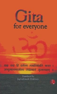 Gita for Everyone - Jogindranath Mukharji