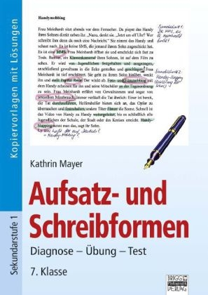 Aufsatz- und Schreibformen - 7. Klasse - Kathrin Mayer