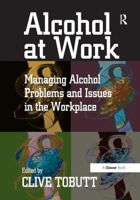 Alcohol at Work - 