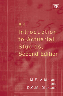 An Introduction to Actuarial Studies, Second Edition - M. E. Atkinson, D. C.M. Dickson