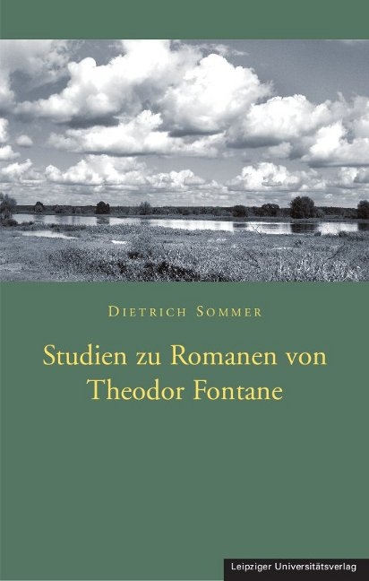 Studien zu Romanen von Theodor Fontane - Dietrich Sommer