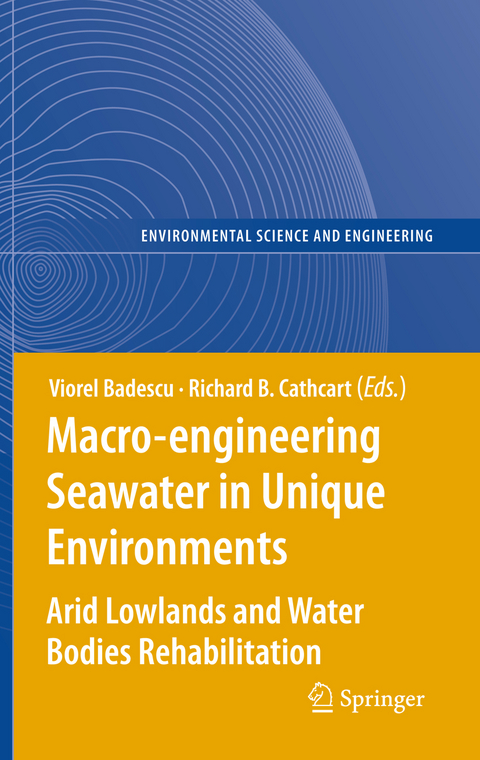 Macro-engineering Seawater in Unique Environments - 