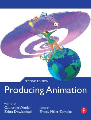 Producing Animation - Catherine Winder, Zahra Dowlatabadi