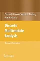 Discrete Multivariate Analysis -  Yvonne M. Bishop,  Stephen E. Fienberg,  Paul W. Holland