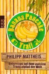 Banana Pancake Trail -  Philipp Mattheis