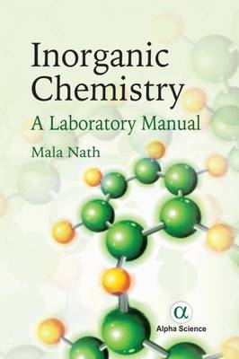 Inorganic Chemistry - Mala Nath