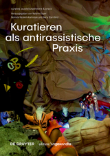 Kuratieren als antirassistische Praxis - 