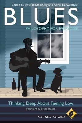 Blues - Philosophy for Everyone - 