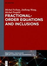 Fractional-Order Equations and Inclusions -  Michal Fe?kan,  Jinrong Wang,  Michal Pospí?il