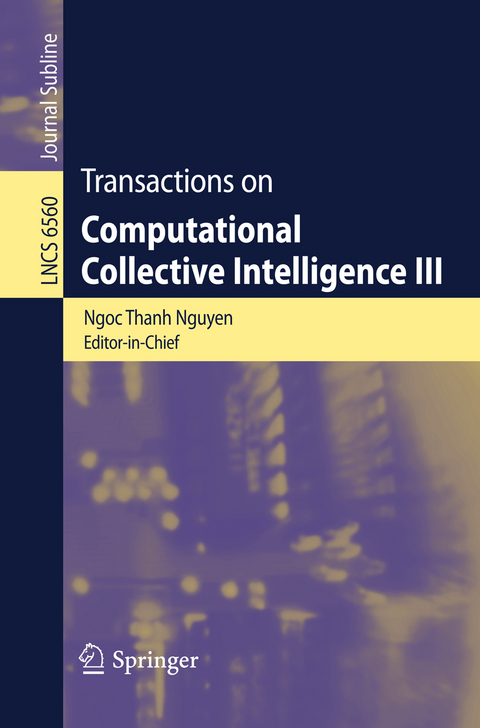 Transactions on Computational Collective Intelligence III - 