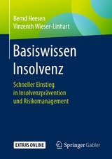 Basiswissen Insolvenz - Bernd Heesen, Vinzenth Wieser-Linhart