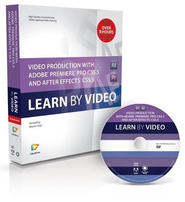 Video Production with Adobe Premiere Pro CS5.5 and After Effects CS5.5 - Maxim Jago, . video2brain