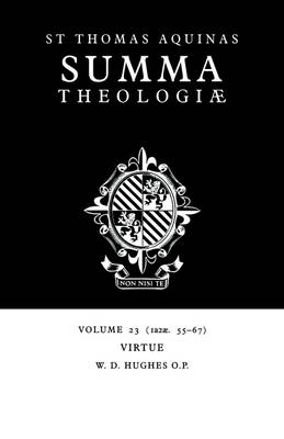 Summa Theologiae: Volume 23, Virtue - Thomas Aquinas