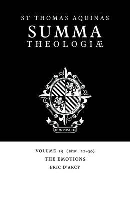 Summa Theologiae: Volume 19, The Emotions - Thomas Aquinas