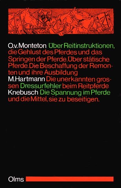 Über Reitinstruktionen, die Gehlust des Pferdes und das Springen der Pferde - Otto von Monteton