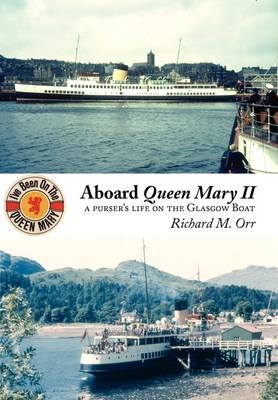 Aboard Queen Mary II - Richard M. Orr