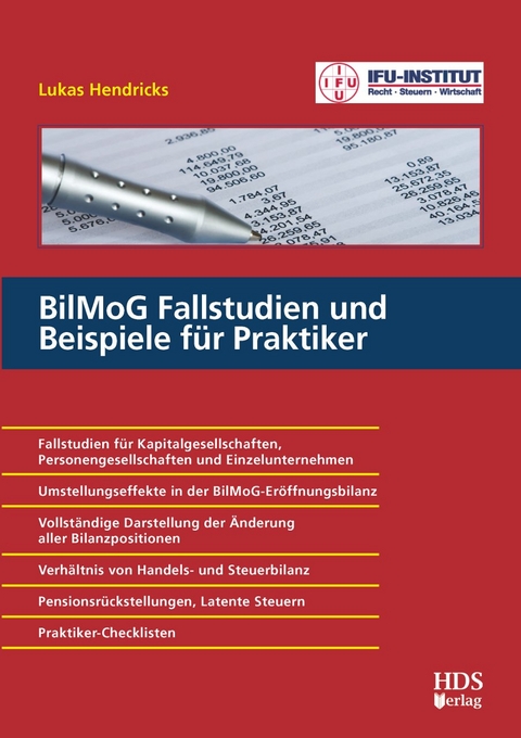 BilMoG Fallstudien und Beispiele für Praktiker - Lukas Hendricks