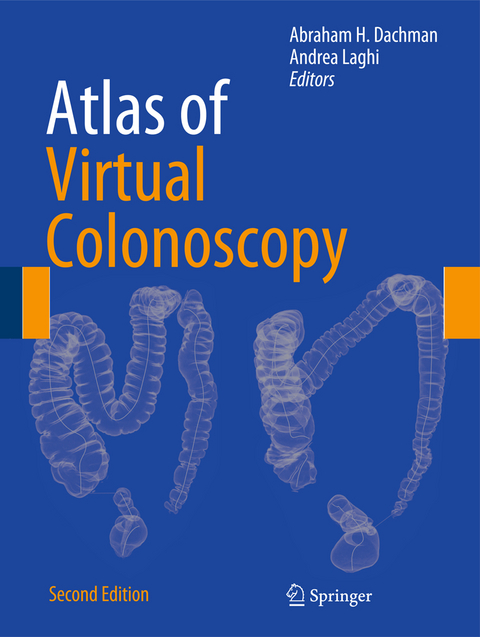 Atlas of Virtual Colonoscopy - 