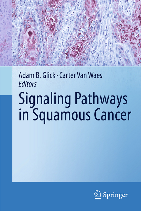 Signaling Pathways in Squamous Cancer - 