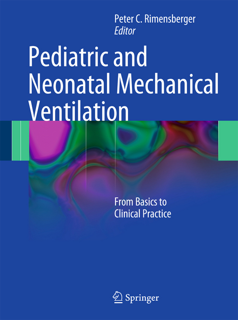 Pediatric and Neonatal Mechanical Ventilation - 