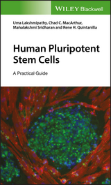 Human Pluripotent Stem Cells - Uma Lakshmipathy, Chad C. MacArthur, Mahalakshmi Sridharan, Rene H. Quintanilla