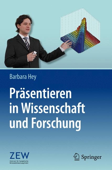 Präsentieren in Wissenschaft und Forschung - Barbara Hey