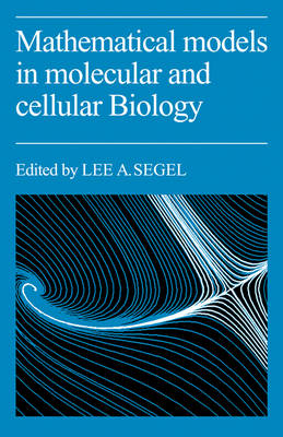 Mathematical Models in Molecular Cellular Biology - 