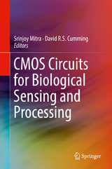 CMOS Circuits for Biological Sensing and Processing - 