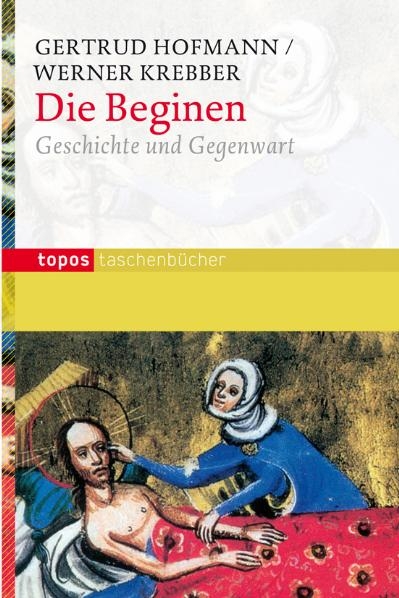 Die Beginen - Gertrud Hofmann, Werner Krebber