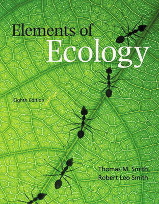 Elements of Ecology - Thomas Smith, Robert Smith