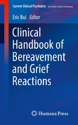 Clinical Handbook of Bereavement and Grief Reactions - 