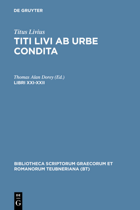 Titus Livius: Titi Livi Ab urbe condita / Libri XXI-XXII -  Titus Livius