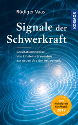 Signale der Schwerkraft - Rüdiger Vaas