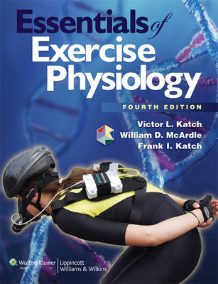 Essentials of Exercise Physiology - William D. McArdle, Frank I. Katch, Victor L. Katch