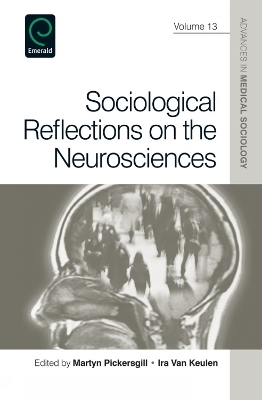 Sociological Reflections on the Neurosciences - 