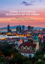 China: A Historical Geography of the Urban - 