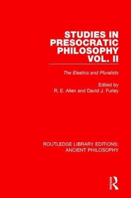 Studies in Presocratic Philosophy Volume 2 - 