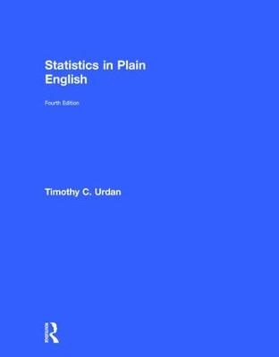 Statistics in Plain English - Timothy C. Urdan