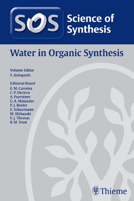 Science of Synthesis: Water in Organic Synthesis - 