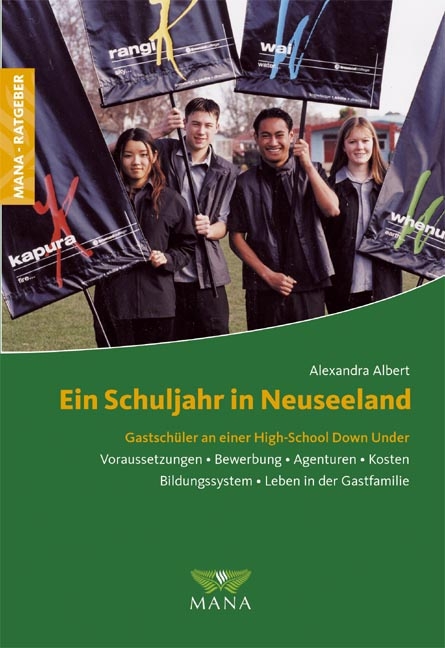 Ein Schuljahr in Neuseeland - Alexandra Albert