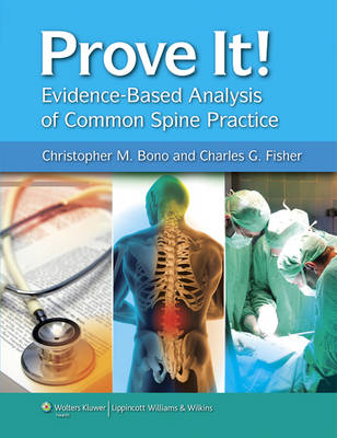 Prove It! Evidence-Based Analysis of Common Spine Practice - Christopher Bono