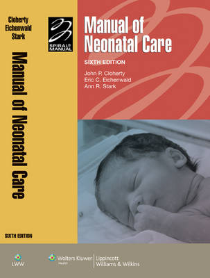 Manual of Neonatal Care - John P. Cloherty