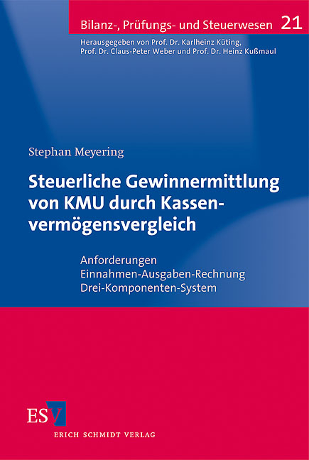 Steuerliche Gewinnermittlung von KMU durch Kassenvermögensvergleich - Stephan Meyering